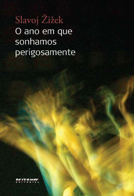 O ano em que sonhamos perigosamente (capa eleita no Facebook)