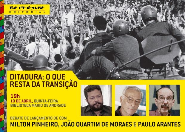 DITADURA_O QUE RESTA DA TRANSIÇÃO